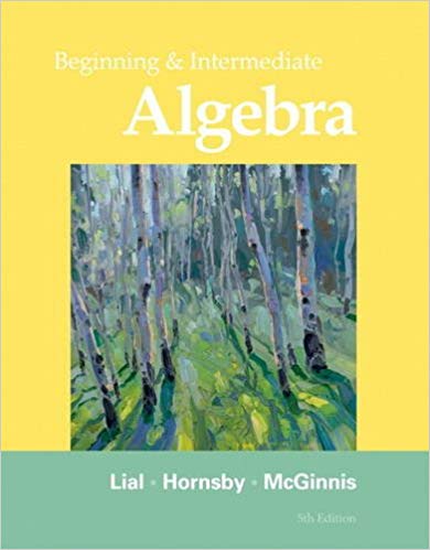Beginning and Intermediate Algebra 5th Edition by Margaret L. Lial