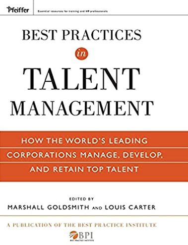 Best Practices in Talent Management Marshall Goldsmith
