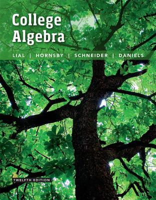College Algebra 12th Edition by Margaret Lial