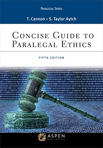 Concise Guide to Paralegal Ethics 5th Edition by Therese A. Cannon