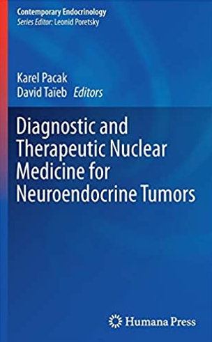 Diagnostic and Therapeutic Nuclear Medicine for Neuroendocrine Tumors