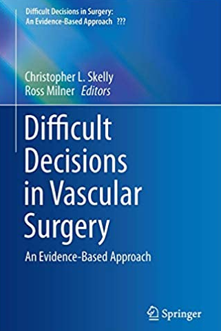 Difficult Decisions in Vascular Surgery