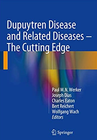 Dupuytren Disease and Related Diseases by Paul M. N. Werker