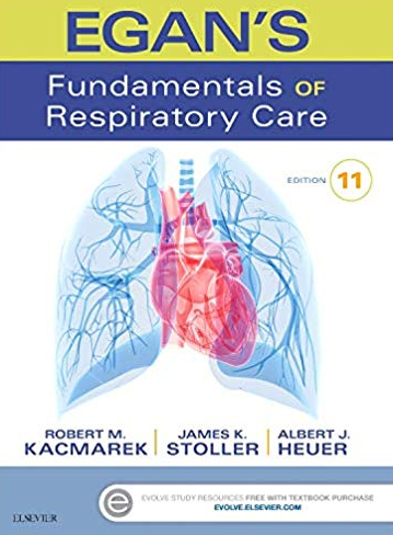 Egan’s Fundamentals of Respiratory Care 11th Edition