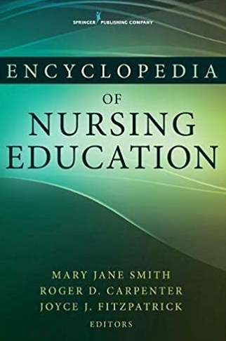 Encyclopedia of Nursing Education by Mary Jane Smith