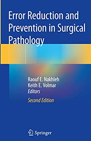 Error Reduction and Prevention in Surgical Pathology 2nd Edition
