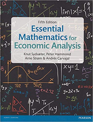 Essential Mathematics for Economic Analysis 5th Edition