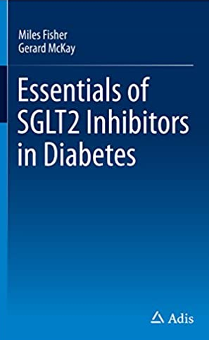 Essentials of SGLT2 Inhibitors in Diabetes by Miles Fisher