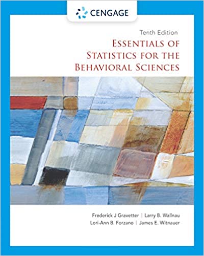 Essentials of Statistics for the Behavioral Sciences 10th Edition by Frederick J. Gravetter