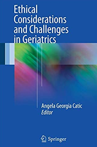 Ethical Considerations and Challenges in Geriatrics