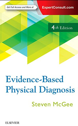 Evidence-Based Physical Diagnosis 4th Edition by Steven McGee