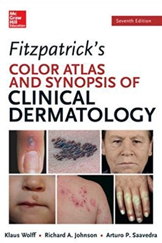 Fitzpatrick’s Color Atlas and Synopsis of Clinical Dermatology 7th Edition