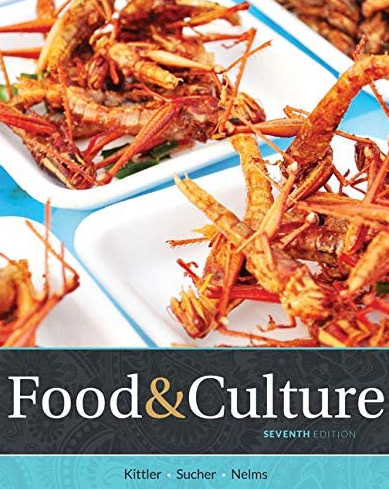 Food and Culture 7th Edition by Pamela Goyan Kittler