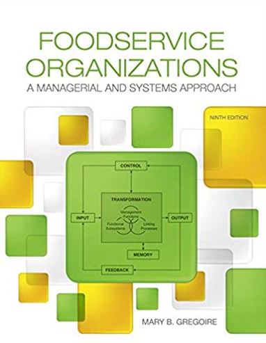 Foodservice Organizations 9th Edition Mary B. Gregoire