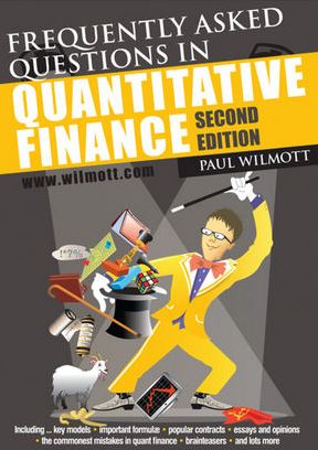 Frequently Asked Questions in Quantitative Finance 2nd Edition Paul Wilmott