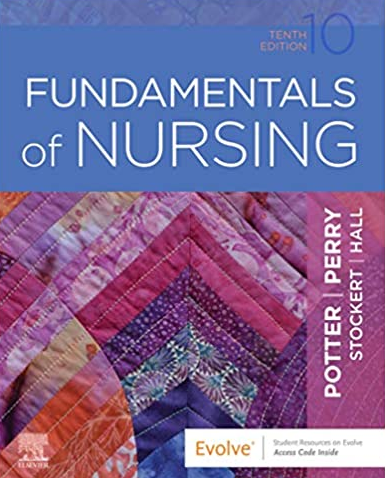 Fundamentals of Nursing 10th Edition by Patricia A. Potter