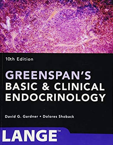 Greenspan’s Basic and Clinical Endocrinology 10th Edition