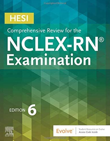 HESI Comprehensive Review for the NCLEX-RN Examination 6th Edition