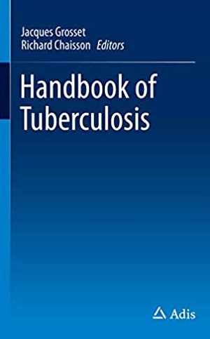 Handbook of Tuberculosis by Jacques H. Grosset