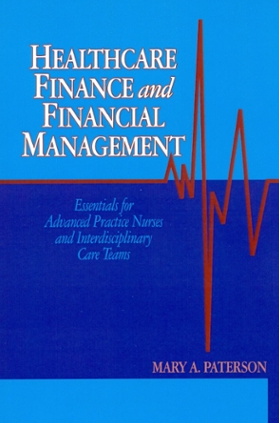 Healthcare Finance and Financial Management by Mary Paterson