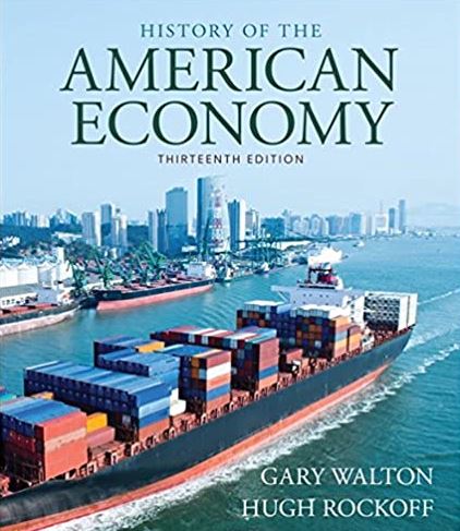 History of American Economy 13th Edition Gary Walton