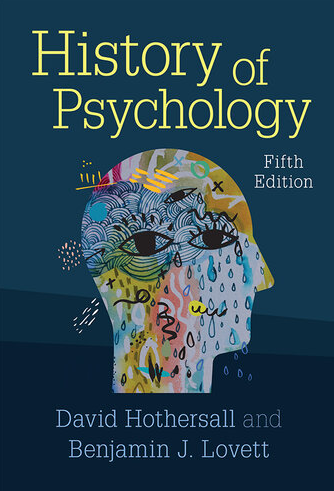 History of Psychology 5th Edition by David Hothersall