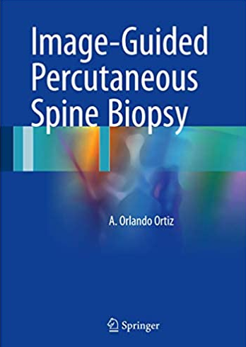 Image-Guided Percutaneous Spine Biopsy A.Orlando Ortiz