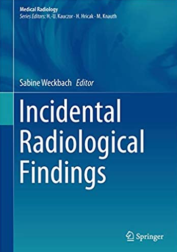 Incidental Radiological Findings Sabine Weckbach