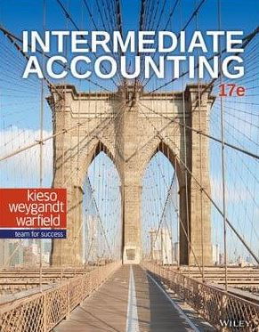 Intermediate Accounting 17th Edition Donald E. Kieso