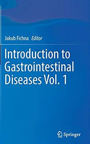 Introduction to Gastrointestinal Diseases Vol. 1 Jakub Fichna