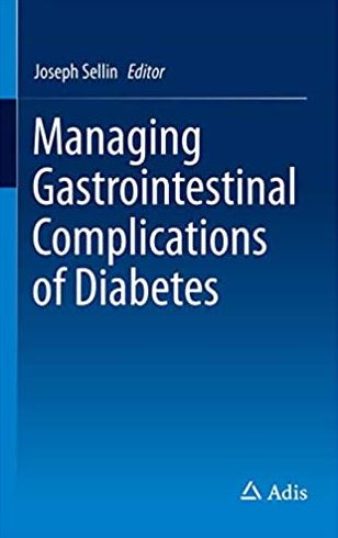 Managing Gastrointestinal Complications of Diabetes Joseph Sellin