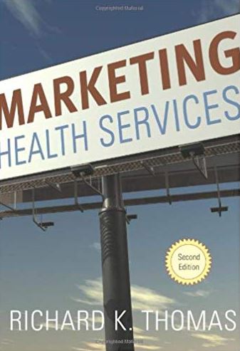 Marketing Health Services 2nd Edition
