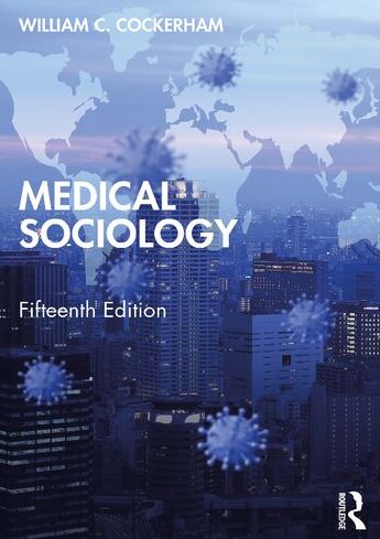 Medical Sociology 15th Edition William Cockerham