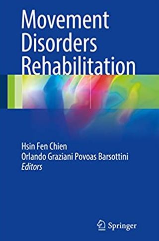 Movement Disorders Rehabilitation 2017 Edition