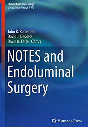 NOTES and Endoluminal Surgery 1st Edition John R. Romanelli