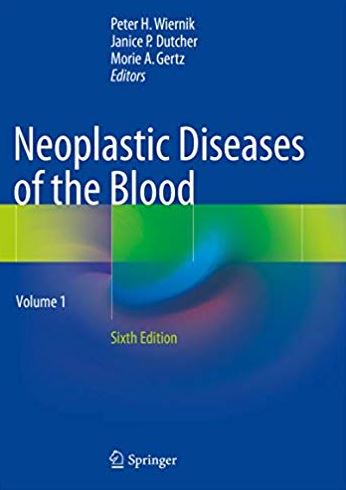 Neoplastic Diseases of the Blood 6th Edition