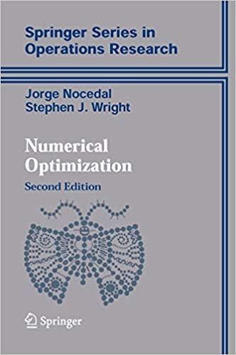 Numerical Optimization 2nd Edition by Jorge Nocedal