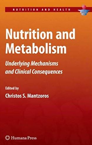 Nutrition and Metabolism Christos S. Mantzoros