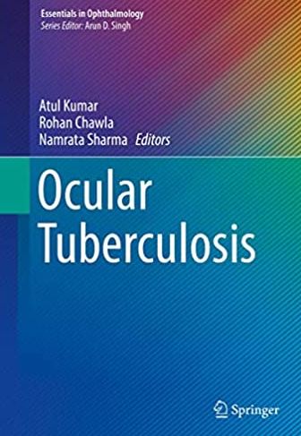 Ocular Tuberculosis 2017 Edition Atul Kumar