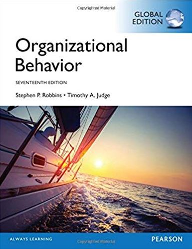Organizational Behavior 17th GLOBAL Edition