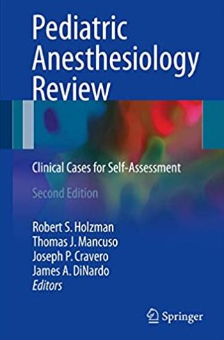 Pediatric Anesthesiology Review
