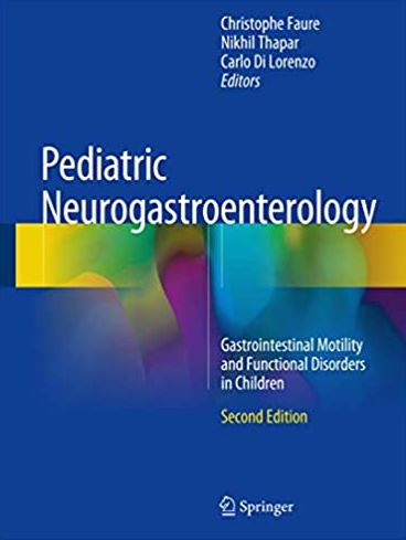 Pediatric Neurogastroenterology 2nd Edition Christophe Faure