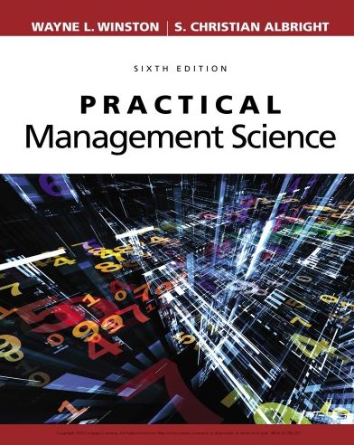 Practical Management Science 6th Edition Wayne L. Winston