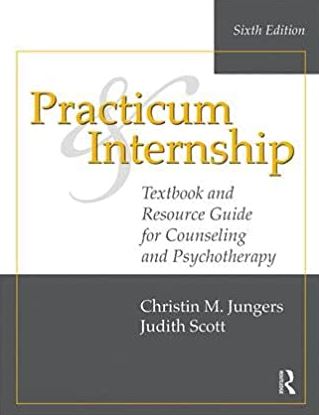 Practicum and Internship 6th Edition Christin M. Jungers