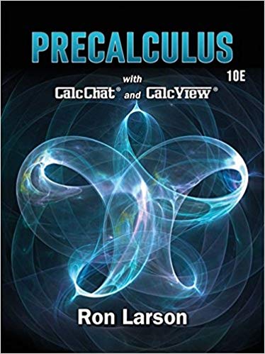 Precalculus 10th Edition by Ron Larson