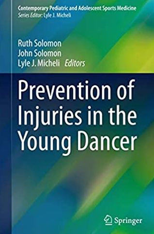 Prevention of Injuries in the Young Dancer 1st Edition Ruth Solomon