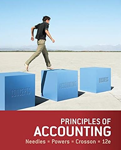 Principles of Accounting 12th Edition Belverd E. Needles