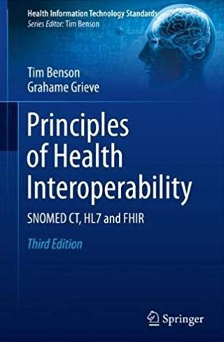 Principles of Health Interoperability 3rd Edition