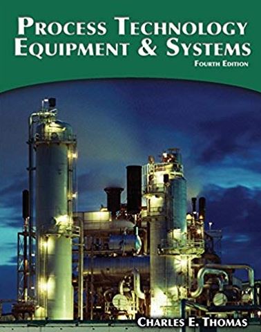 Process Technology Equipment and Systems 4th Edition