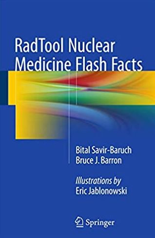RadTool Nuclear Medicine Flash Facts Bital Savir-Baruch